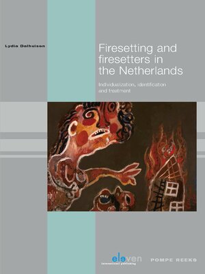 cover image of Firesetting and Firesetters in the Netherlands